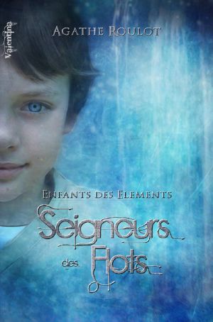 [Enfants Des Eléments 02] • Seigneurs Des Flots